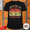 Nice Life Is Full Of Important Choices Golf Essential Shirt-Design By Palacetee.com