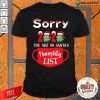 Sorry 2020 You Are On Santas Naughty List Shirt-Design By Palacetee.com