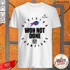 Buffalo Bills Champions 2020 Won Not Done Shirt-Design By Palacetee.com