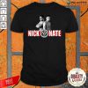 Perfect Dont Be Scared Homie Nick And Nate Shirt-Design By Palacetee.com