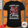 Huskers Lady Sassy Classy And A Tad Badassy Shirt-Design By Palacetee.com