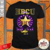 HBCU Historically Black Colleges And Universities Que 1911 Star Shirt