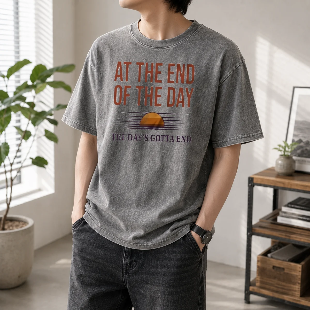Premium At The End Of The Day The Day'S Gotta End Washed T-Shirt