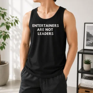 Premium Entertainers Are Not Leaders Tank Top