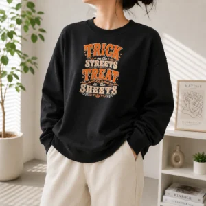 Premium Funny Halloween Trick On The Streets Treat In The Sheets Sweater